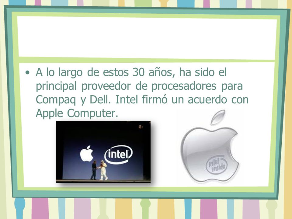 A lo largo de estos 30 años, ha sido el principal proveedor de procesadores para Compaq y Dell.