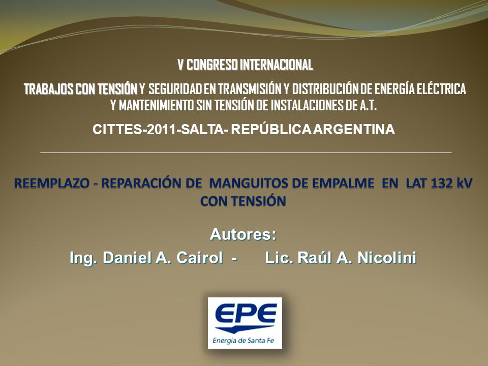 Autores: Ing. Daniel A. Cairol - Lic. Raúl A. Nicolini