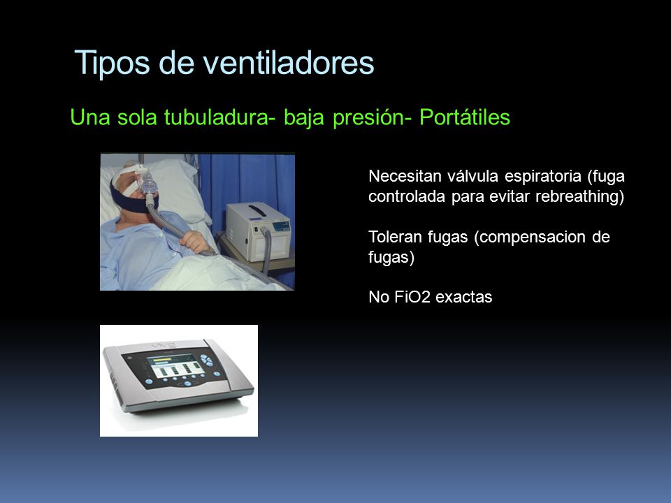 Tipos de ventiladores Una sola tubuladura- baja presión- Portátiles