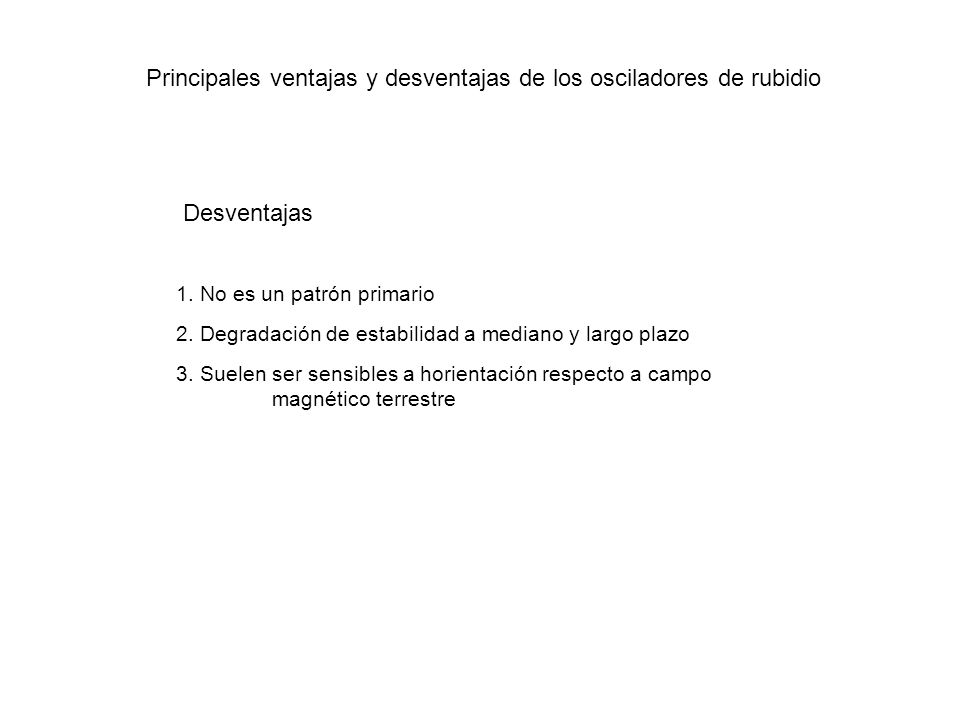 Principales ventajas y desventajas de los osciladores de rubidio
