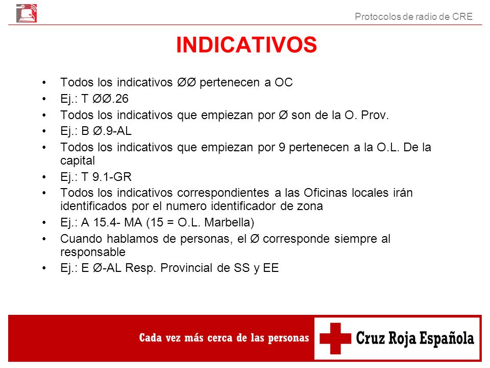 INDICATIVOS Todos los indicativos ØØ pertenecen a OC Ej.: T ØØ.26