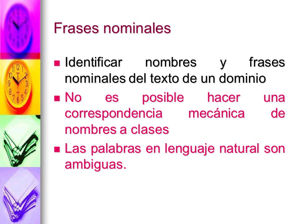 Frases nominales Identificar nombres y frases nominales del texto de un dominio.