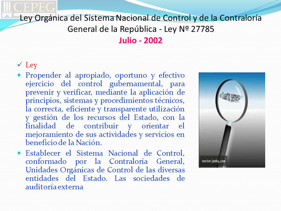Ley Orgánica del Sistema Nacional de Control y de la Contraloría General de la República - Ley Nº Julio