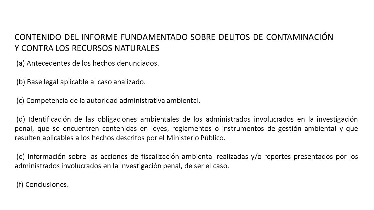 CONTENIDO DEL INFORME FUNDAMENTADO SOBRE DELITOS DE CONTAMINACIÓN Y CONTRA LOS RECURSOS NATURALES