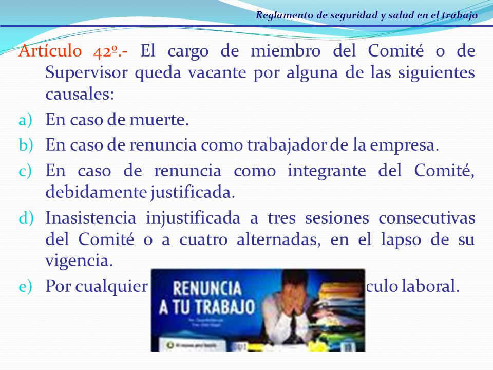 En caso de renuncia como trabajador de la empresa.