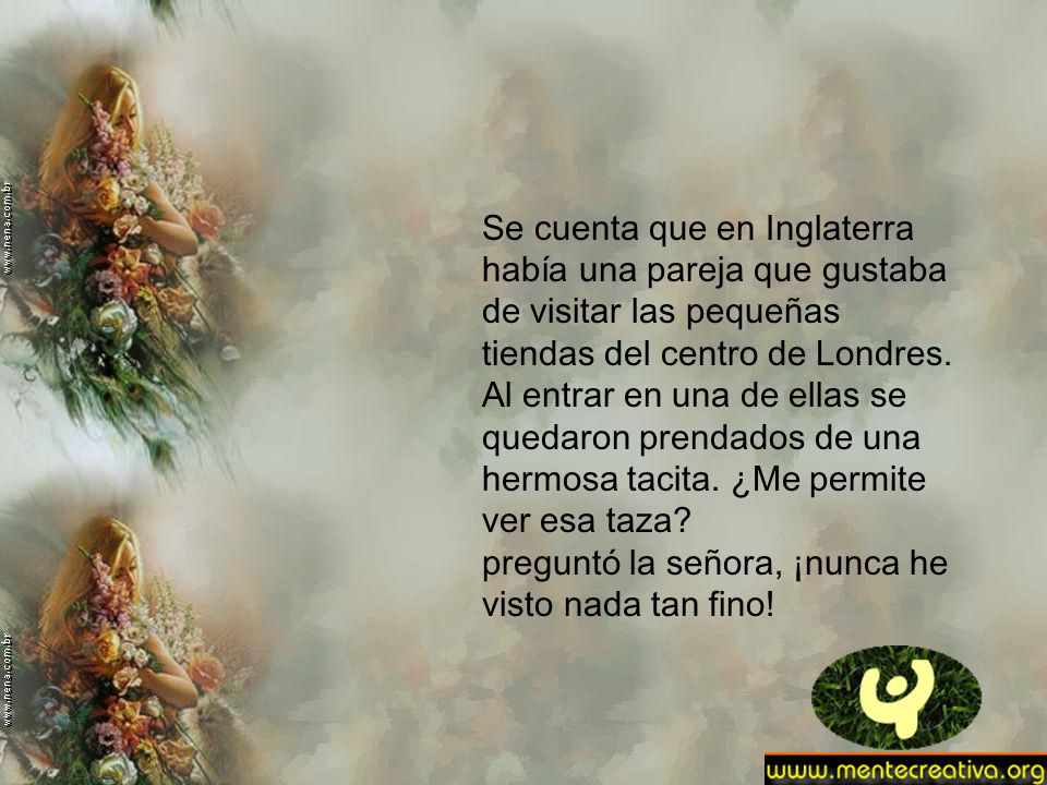 Se cuenta que en Inglaterra había una pareja que gustaba de visitar las pequeñas tiendas del centro de Londres.