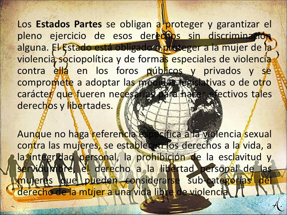 Los Estados Partes se obligan a proteger y garantizar el pleno ejercicio de esos derechos sin discriminación alguna.