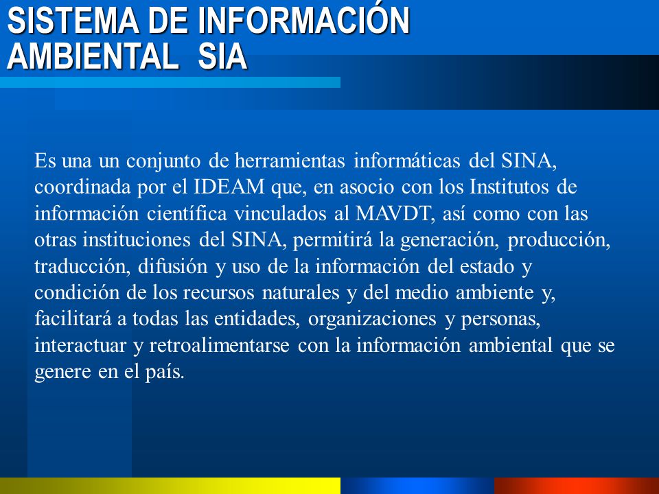 SISTEMA DE INFORMACIÓN AMBIENTAL SIA
