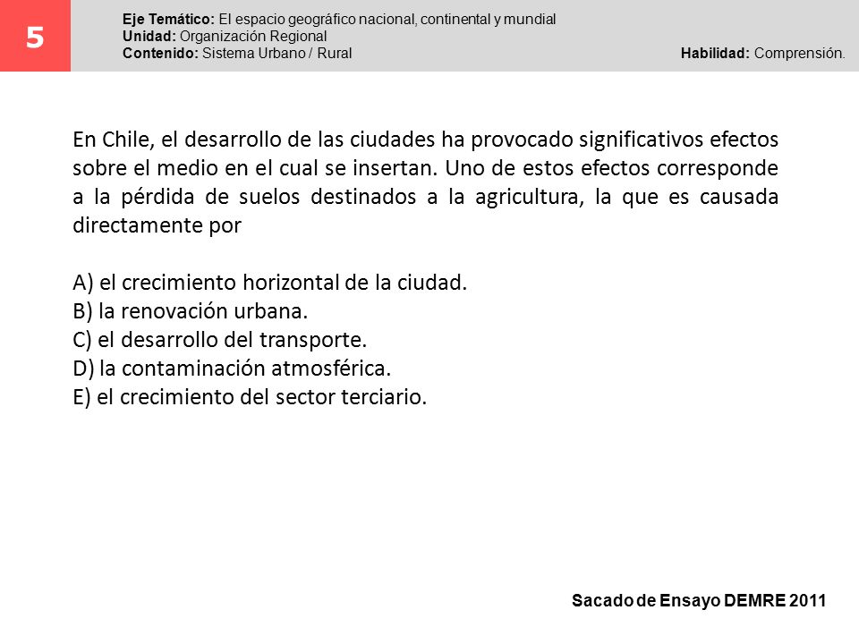 5 Eje Temático: El espacio geográfico nacional, continental y mundial. Unidad: Organización Regional.