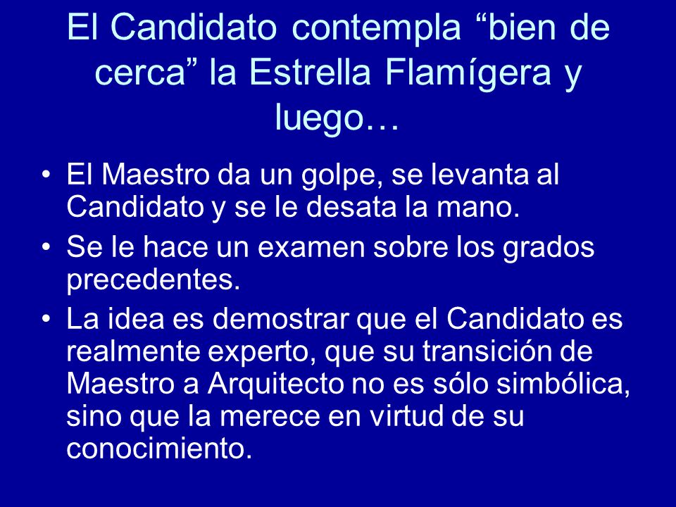 El Candidato contempla bien de cerca la Estrella Flamígera y luego…