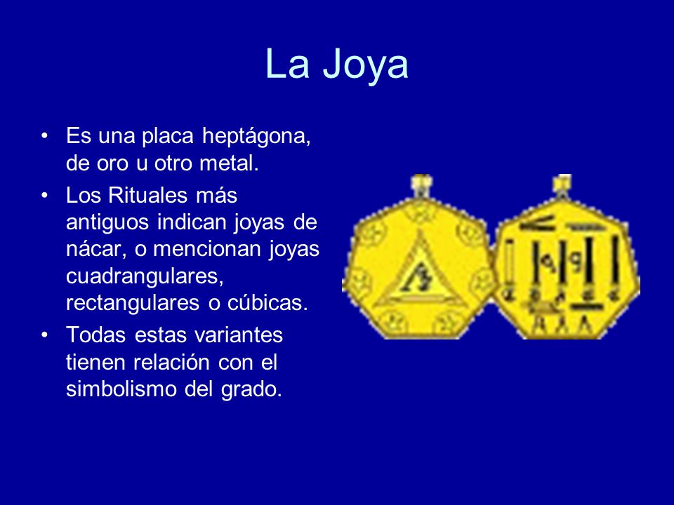 La Joya Es una placa heptágona, de oro u otro metal.