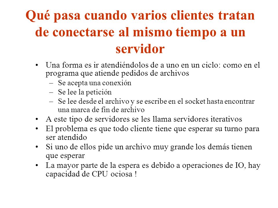 Qué pasa cuando varios clientes tratan de conectarse al mismo tiempo a un servidor