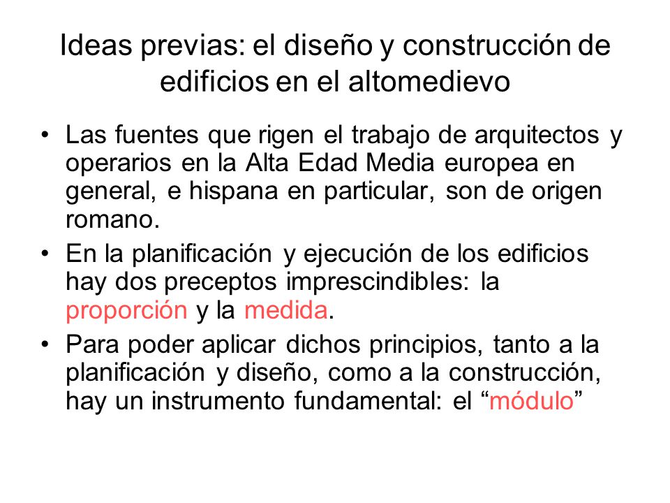 Ideas previas: el diseño y construcción de edificios en el altomedievo