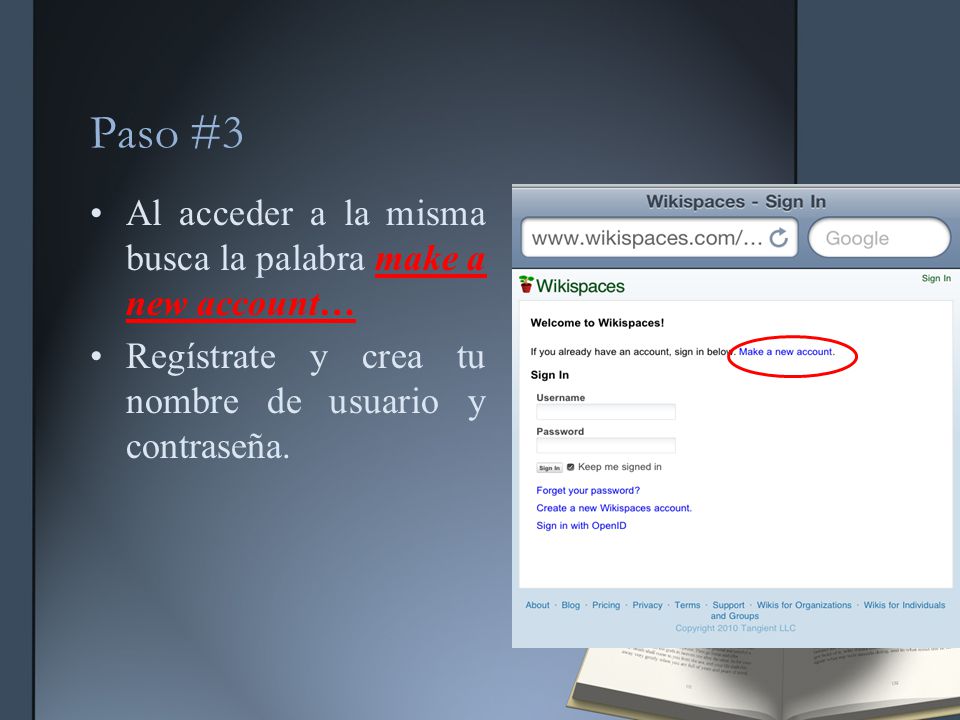Paso #3 Al acceder a la misma busca la palabra make a new account…