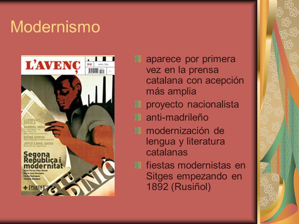 Modernismo aparece por primera vez en la prensa catalana con acepción más amplia. proyecto nacionalista.