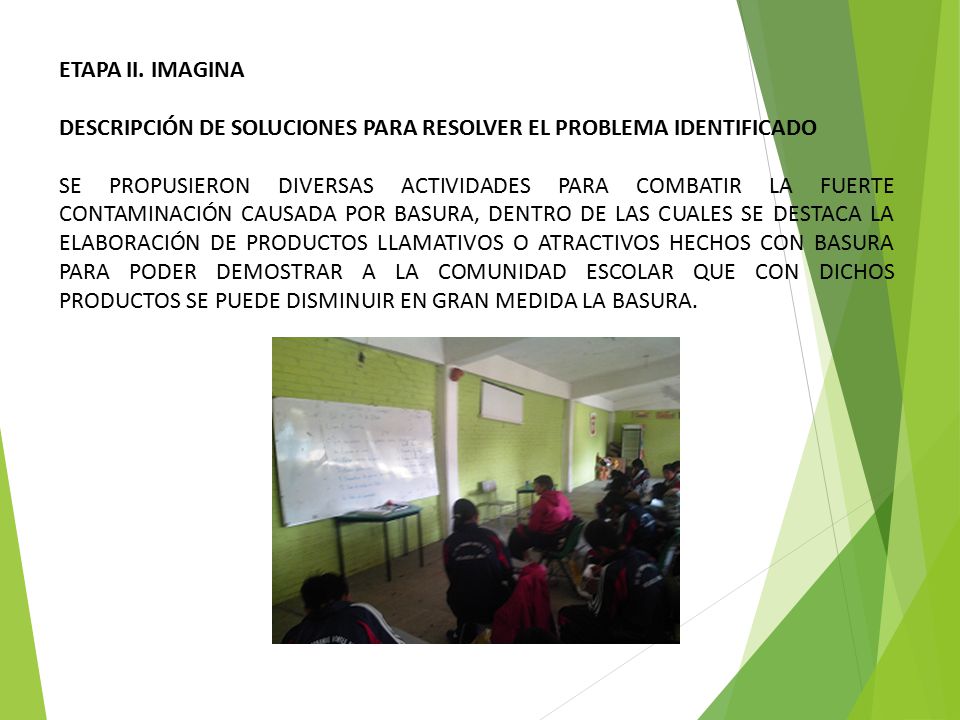 ETAPA II. IMAGINA DESCRIPCIÓN DE SOLUCIONES PARA RESOLVER EL PROBLEMA IDENTIFICADO.