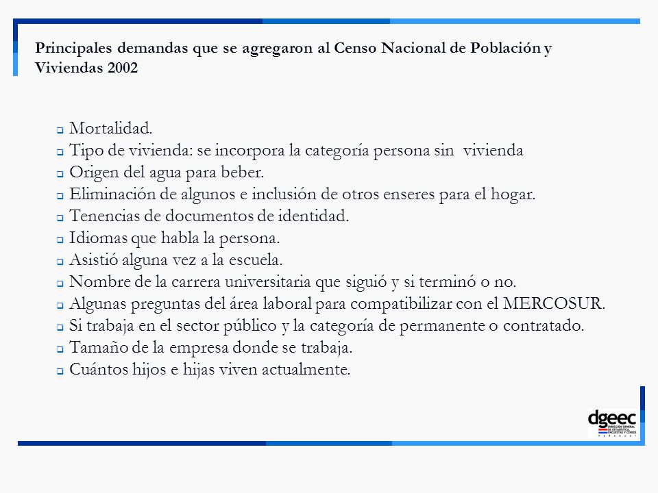 Tipo de vivienda: se incorpora la categoría persona sin vivienda