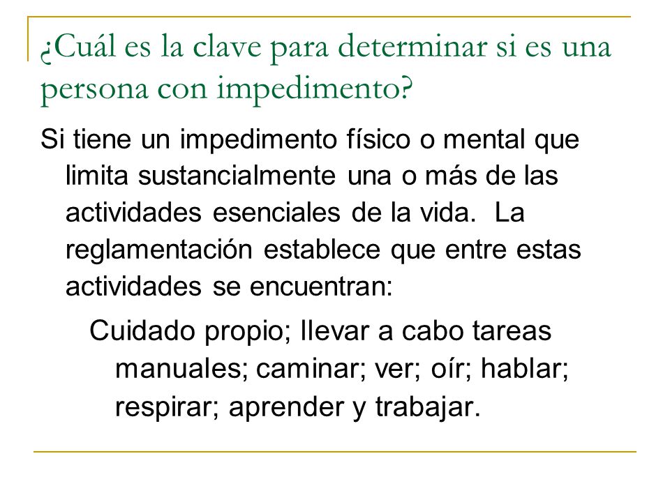 ¿Cuál es la clave para determinar si es una persona con impedimento