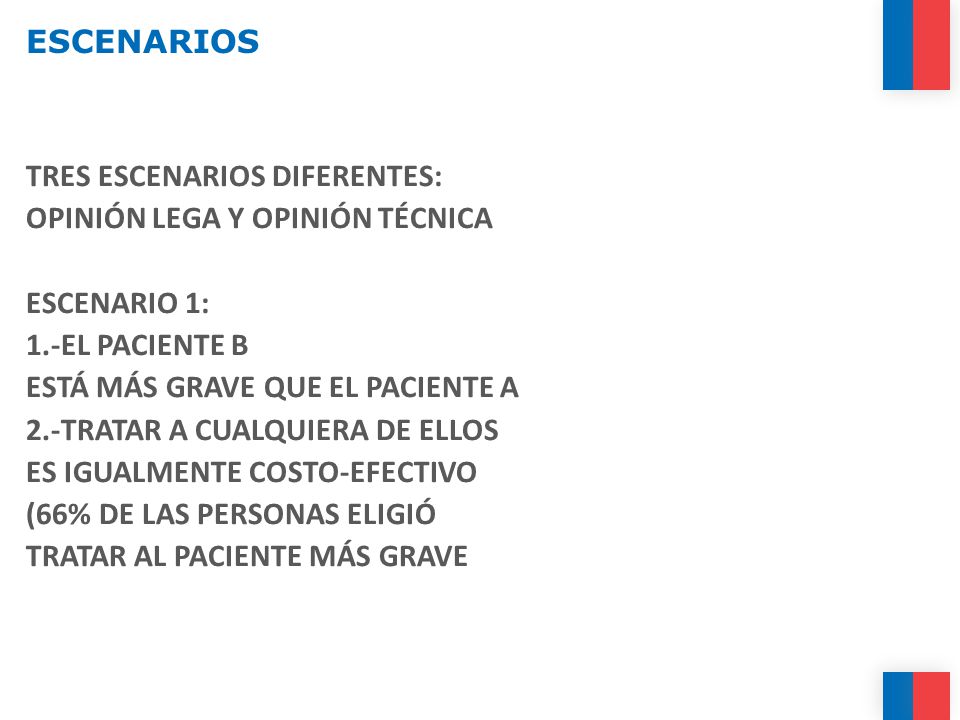 ESCENARIOS TRES ESCENARIOS DIFERENTES: OPINIÓN LEGA Y OPINIÓN TÉCNICA. ESCENARIO 1: 1.-EL PACIENTE B.