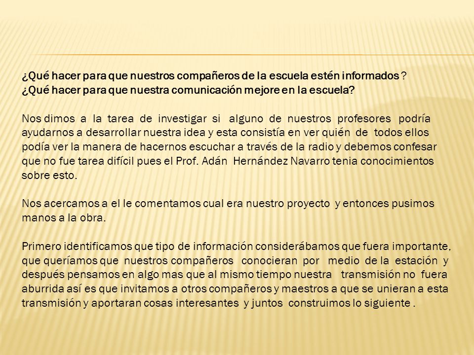 ¿Qué hacer para que nuestros compañeros de la escuela estén informados