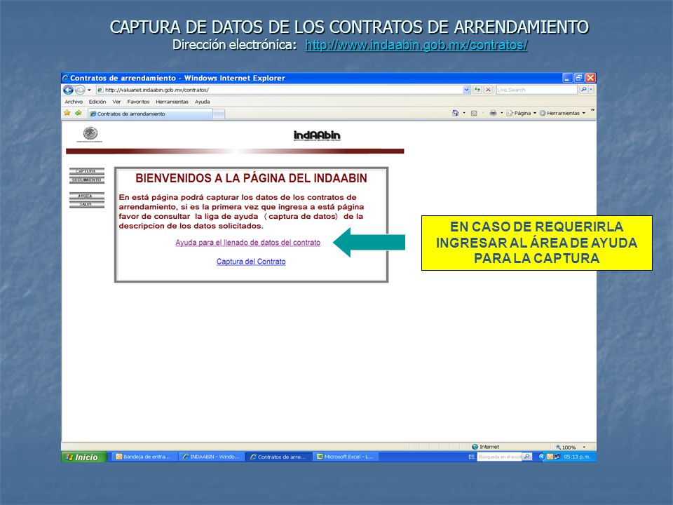 EN CASO DE REQUERIRLA INGRESAR AL ÁREA DE AYUDA PARA LA CAPTURA