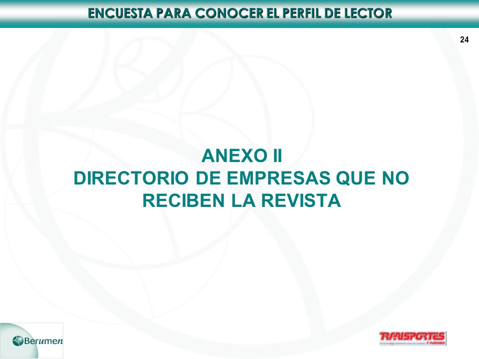 ANEXO II DIRECTORIO DE EMPRESAS QUE NO RECIBEN LA REVISTA