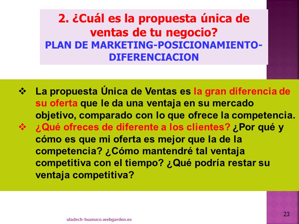 2. ¿Cuál es la propuesta única de ventas de tu negocio