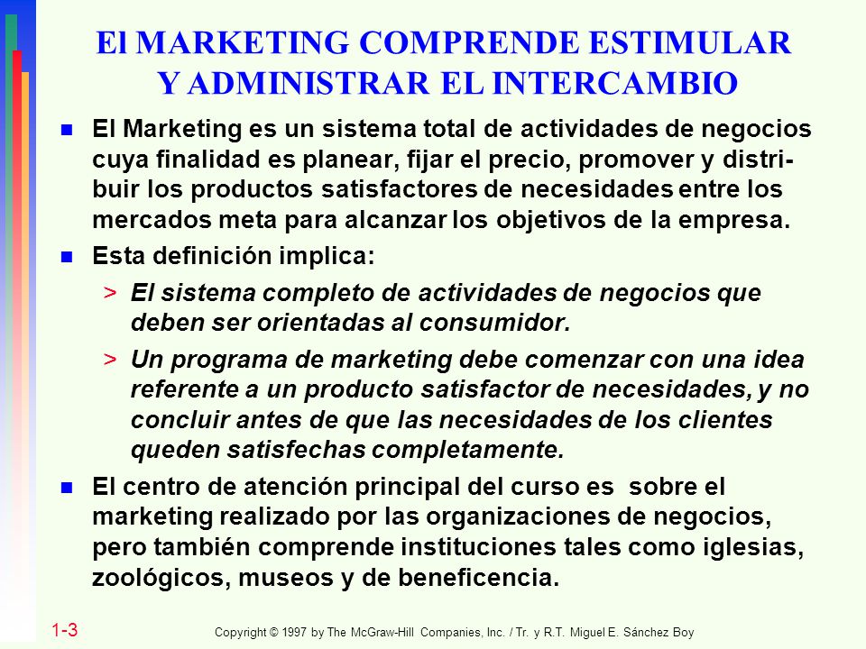 El MARKETING COMPRENDE ESTIMULAR Y ADMINISTRAR EL INTERCAMBIO