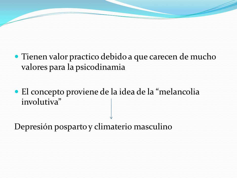 Tienen valor practico debido a que carecen de mucho valores para la psicodinamia