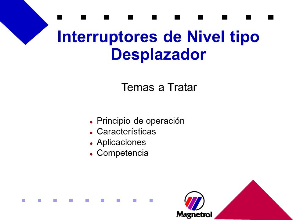 Interruptores de Nivel tipo Desplazador