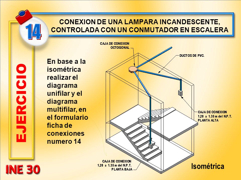 CONEXION DE UNA LAMPARA INCANDESCENTE, CONTROLADA CON UN CONMUTADOR EN ESCALERA