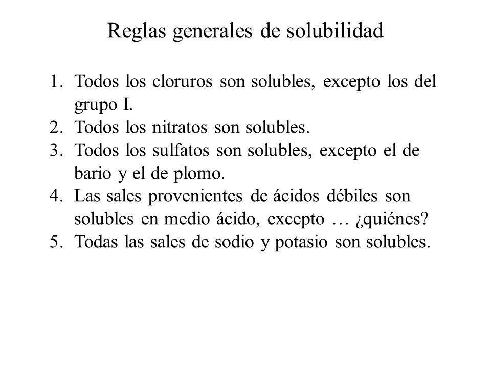 Reglas generales de solubilidad