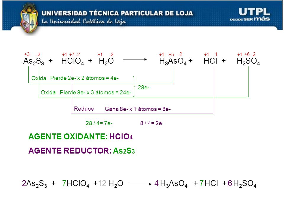 As2S3 + HClO4 + H2O H3AsO4 + HCl + H2SO4