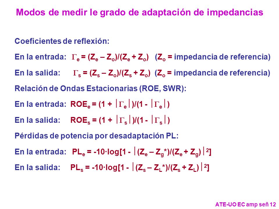 Modos de medir le grado de adaptación de impedancias