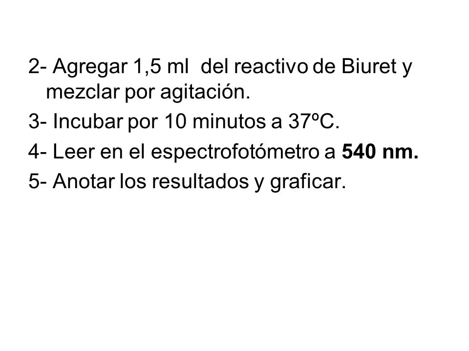2- Agregar 1,5 ml del reactivo de Biuret y mezclar por agitación.