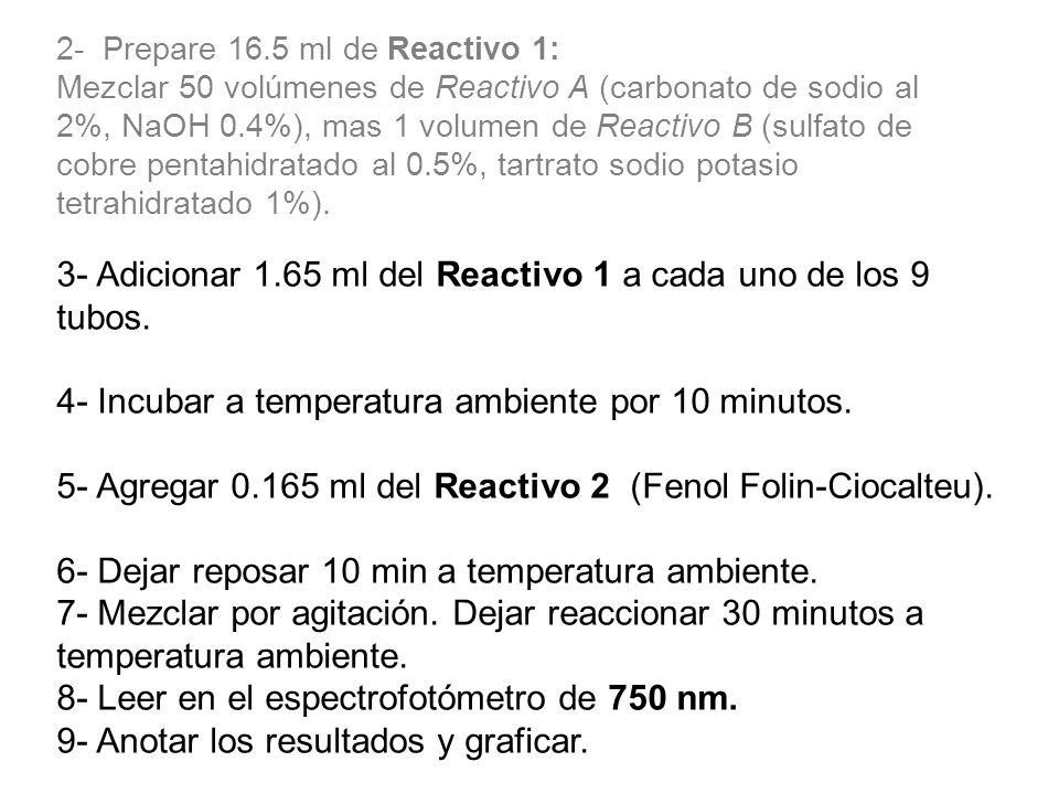 3- Adicionar 1.65 ml del Reactivo 1 a cada uno de los 9 tubos.