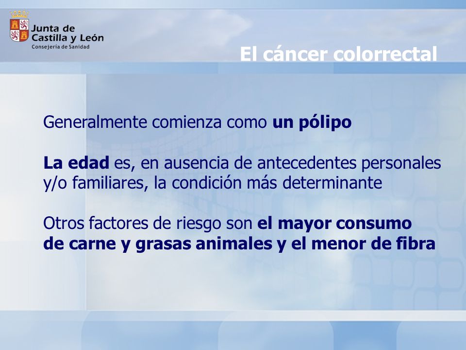El cáncer colorrectal Generalmente comienza como un pólipo