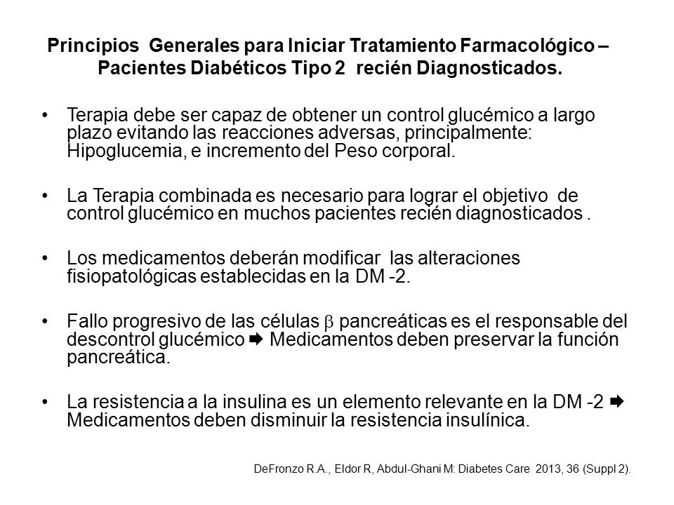 Principios Generales para Iniciar Tratamiento Farmacológico – Pacientes Diabéticos Tipo 2 recién Diagnosticados.