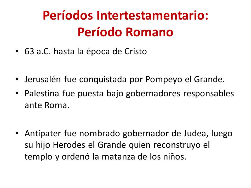Períodos Intertestamentario: Período Romano