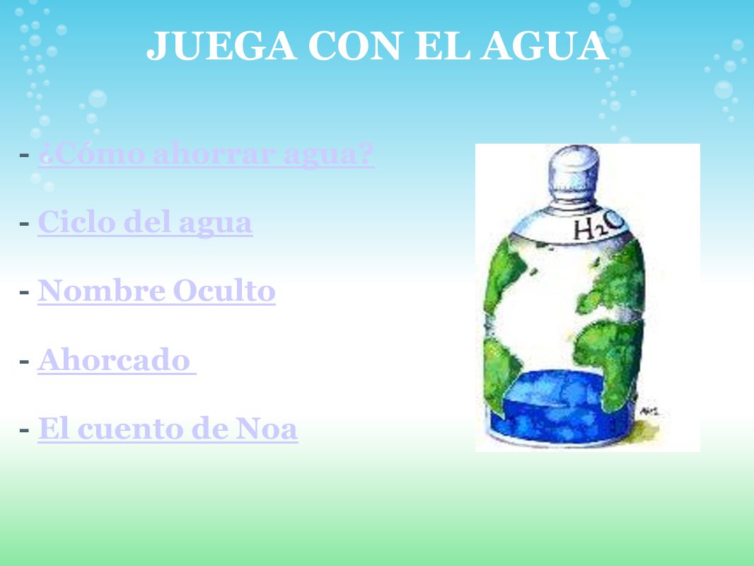 JUEGA CON EL AGUA - ¿Cómo ahorrar agua - Ciclo del agua