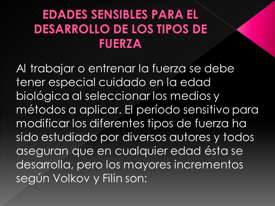 EDADES SENSIBLES PARA EL DESARROLLO DE LOS TIPOS DE FUERZA
