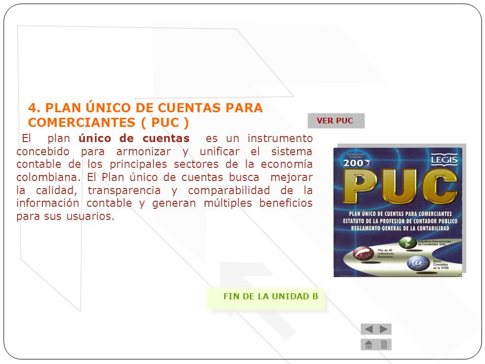 4. PLAN ÚNICO DE CUENTAS PARA COMERCIANTES ( PUC )