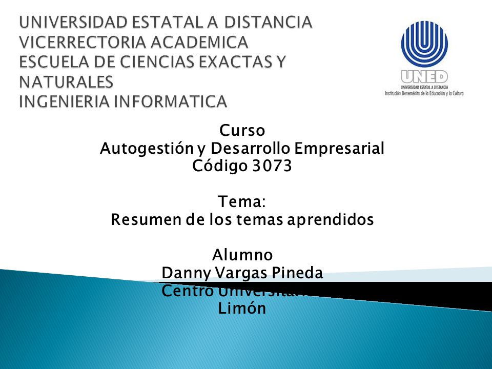 UNIVERSIDAD ESTATAL A DISTANCIA VICERRECTORIA ACADEMICA ESCUELA DE CIENCIAS EXACTAS Y NATURALES INGENIERIA INFORMATICA