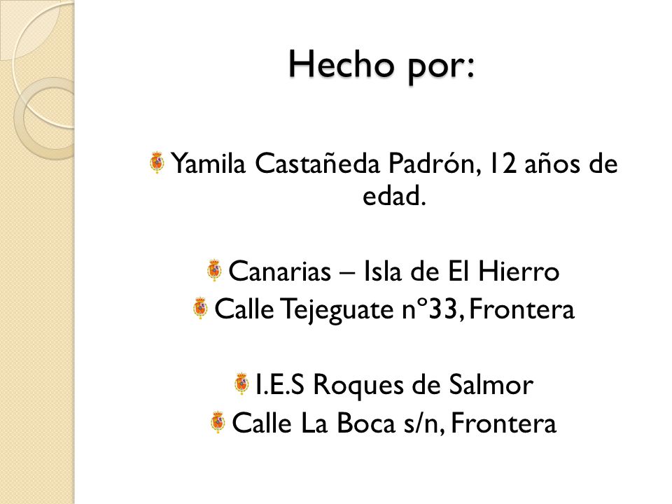 Hecho por: Yamila Castañeda Padrón, 12 años de edad.