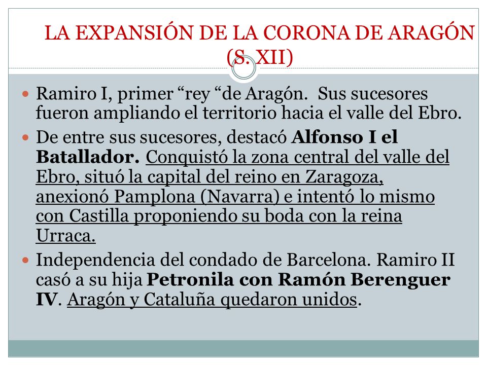 LA EXPANSIÓN DE LA CORONA DE ARAGÓN (S. XII)