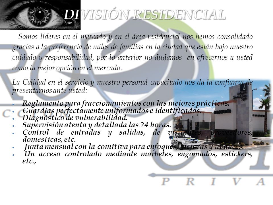 Somos líderes en el mercado y en el área residencial nos hemos consolidado gracias a la preferencia de miles de familias en la ciudad que están bajo nuestro cuidado y responsabilidad, por lo anterior no dudamos en ofrecernos a usted como la mejor opción en el mercado.
