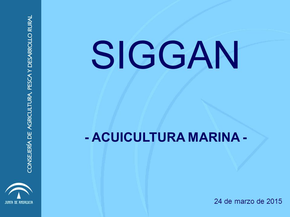 SIGGAN - ACUICULTURA MARINA - 24 de marzo de 2015