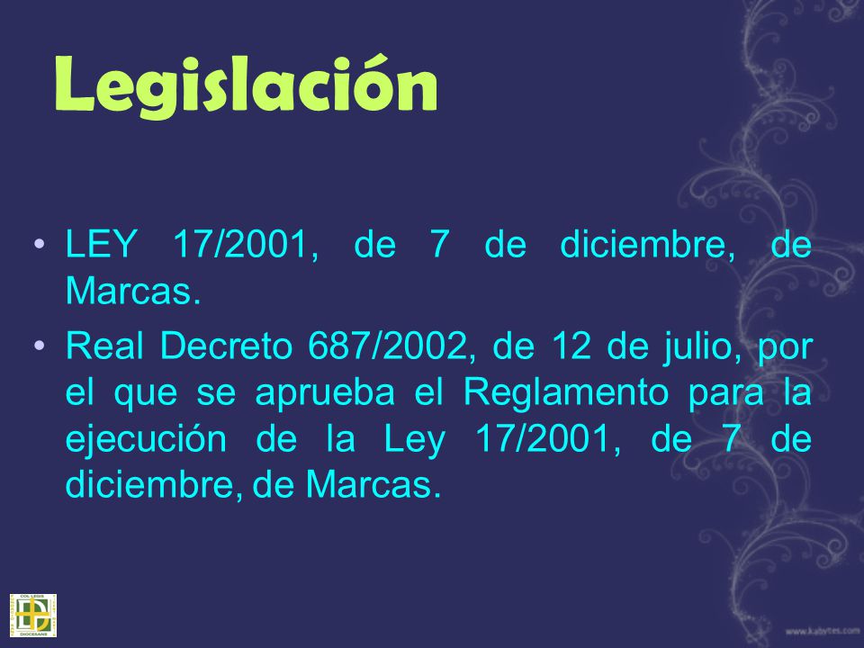 Legislación LEY 17/2001, de 7 de diciembre, de Marcas.