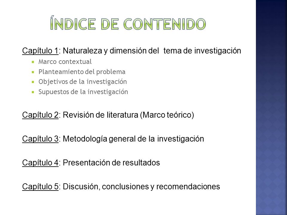 índice de contenido Capítulo 1: Naturaleza y dimensión del tema de investigación. Marco contextual.