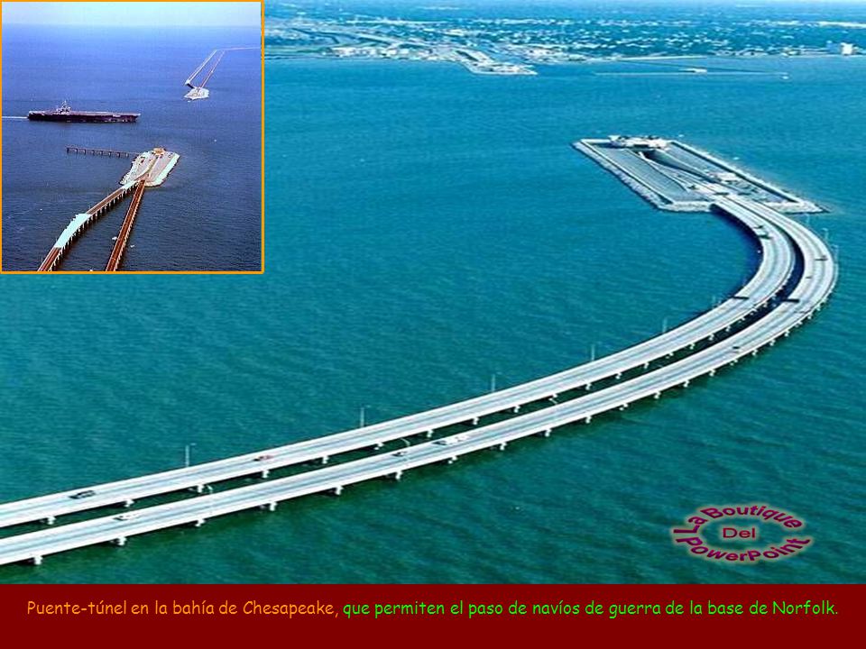 Puente-túnel en la bahía de Chesapeake, que permiten el paso de navíos de guerra de la base de Norfolk.